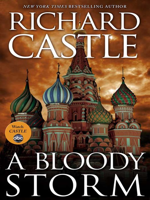 Title details for A Bloody Storm by Richard Castle - Available